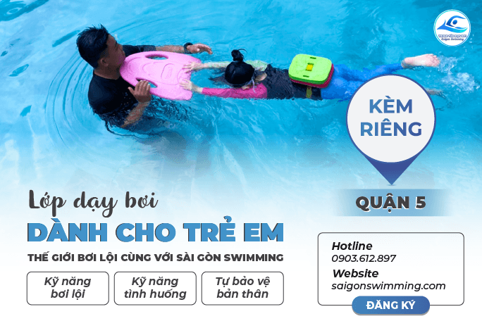  Học bơi ở Quận 5 dành cho trẻ em - 1 kèm 1